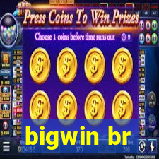 bigwin br